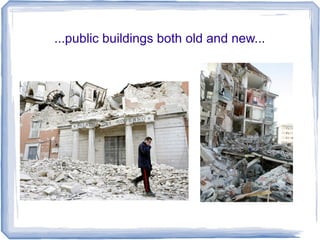 ...public buildings both old and new...
 