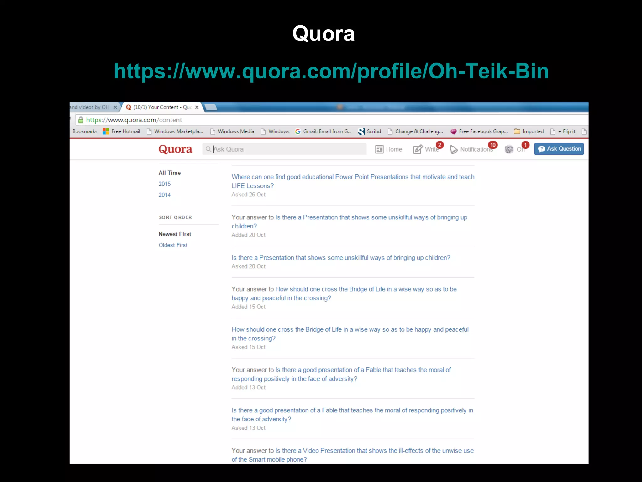 21
Quora
https://www.quora.com/profile/Oh-Teik-Bin