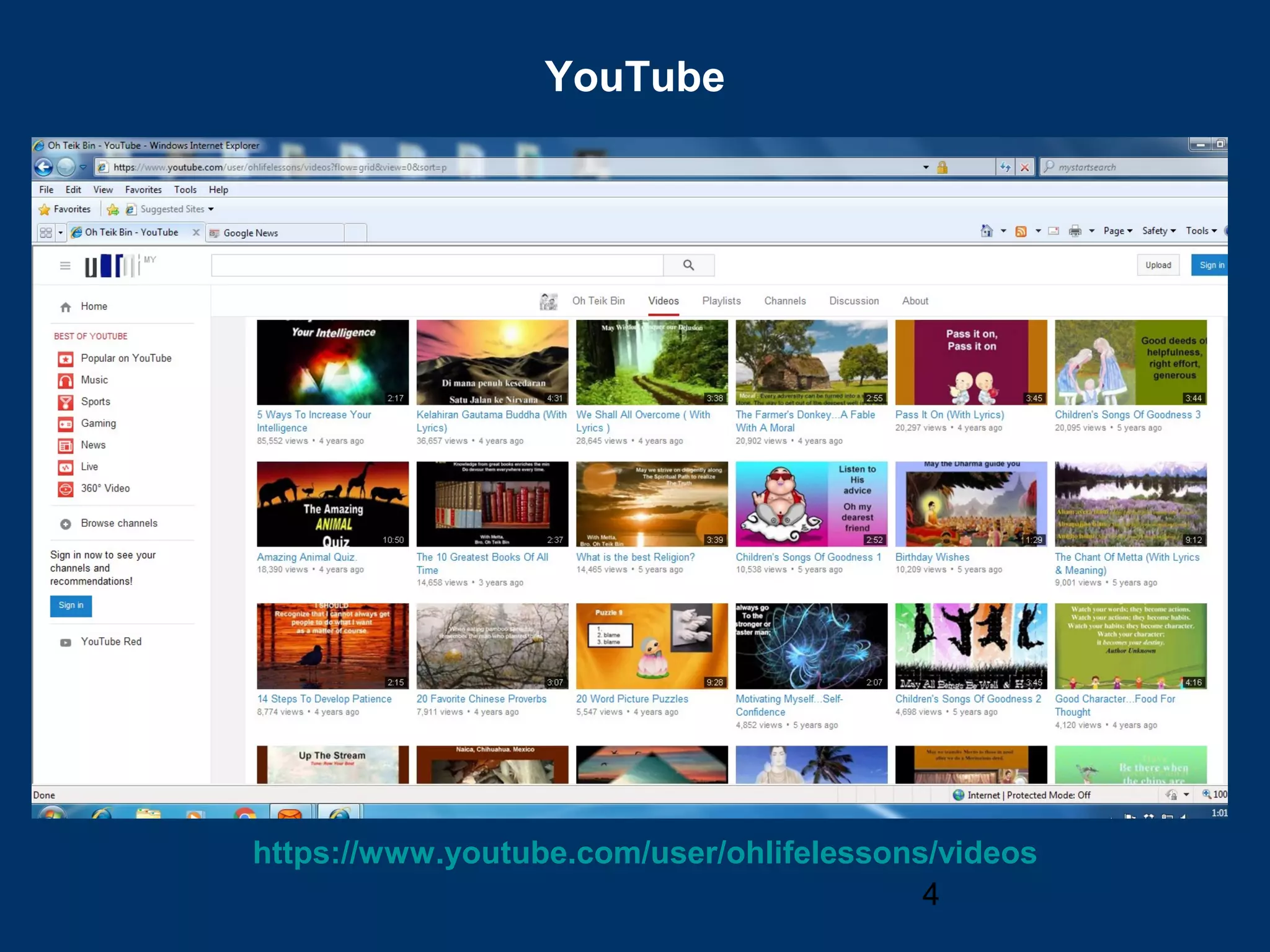 4
YouTube
https://www.youtube.com/user/ohlifelessons/videos