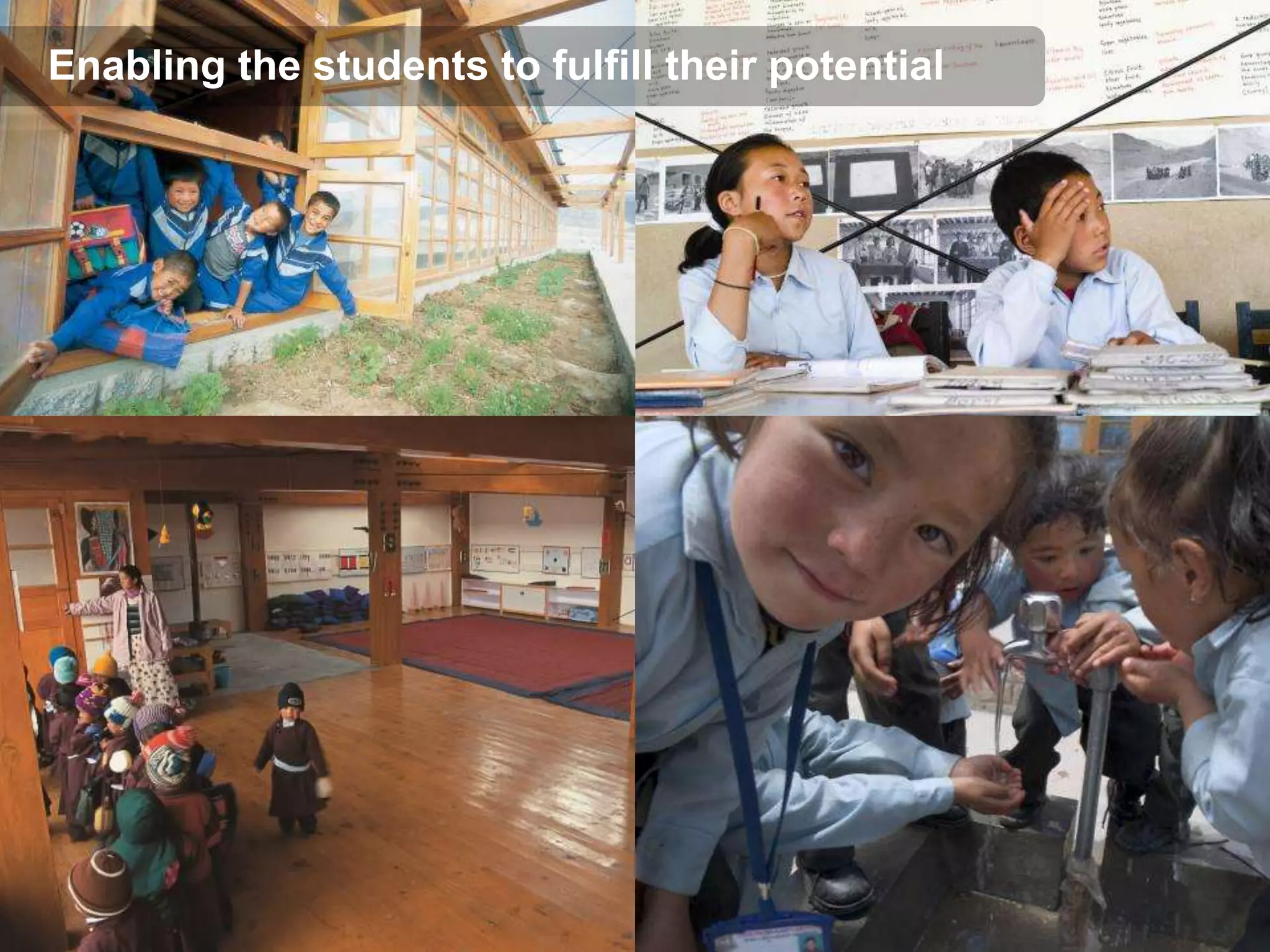 Enabling the students to fulfill their potential
 