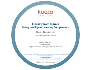 Learning From Quizzes Using Intelligent Learning Companions