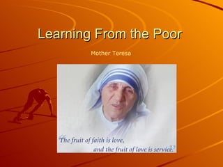 Learning From the Poor Mother Teresa 
