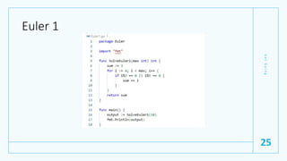 Euler 1
G
e
t
G
o
i
n
g
25
 