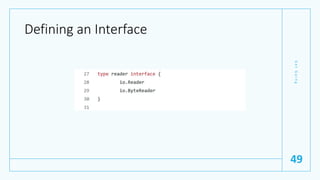 Defining an Interface
G
e
t
G
o
i
n
g
49
 