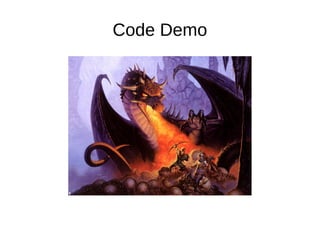 Code Demo
 
