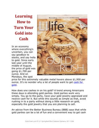 Learning how to turn your gold into cash