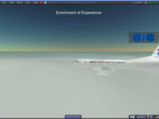 Enrichment of Experience 