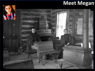 Slide:  Meet Megan 1585-1587 
