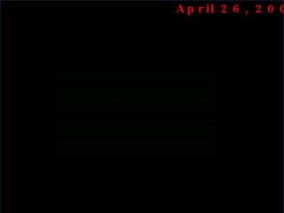 Slide:  April 26, 2007 