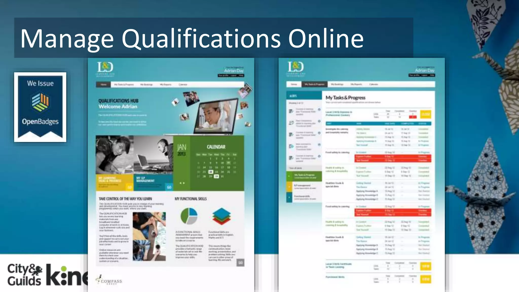 Manage Qualifications Online 
 