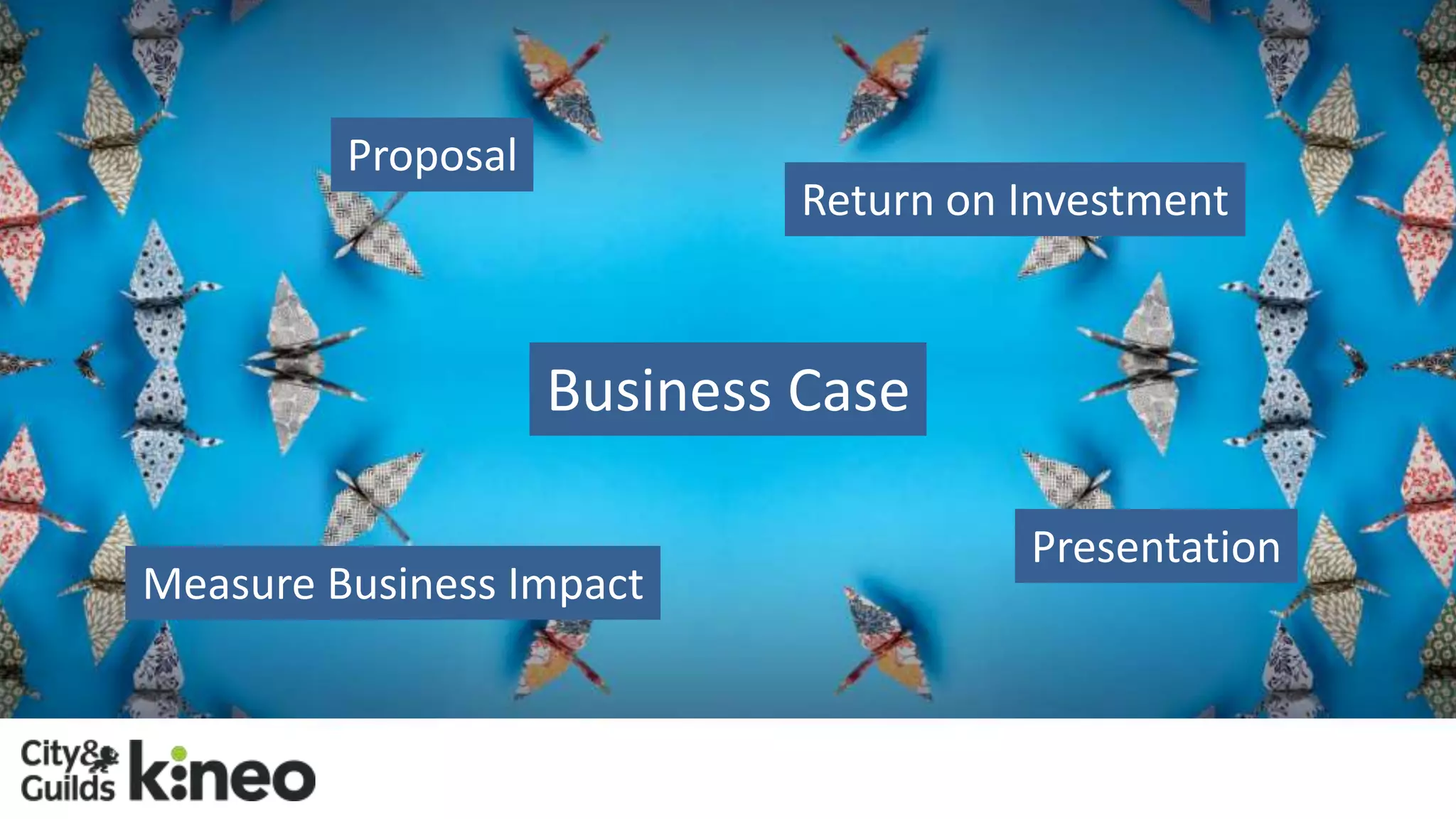 The L&D Skills Challenge 
Proposal 
• Business consultancy 
• Knowledge mgt, content curation, performance support 
• OD, change management, Business performance Case 
solutions 
• Blended designs – social, games, mobile, coaching, webinars 
• Tech savvy, application of new learning technologies 
• Communications and marketing 
• Measure Prepare and Business pitch business Impact 
cases 
• Measure real business impact 
Return on Investment 
Presentation 
 