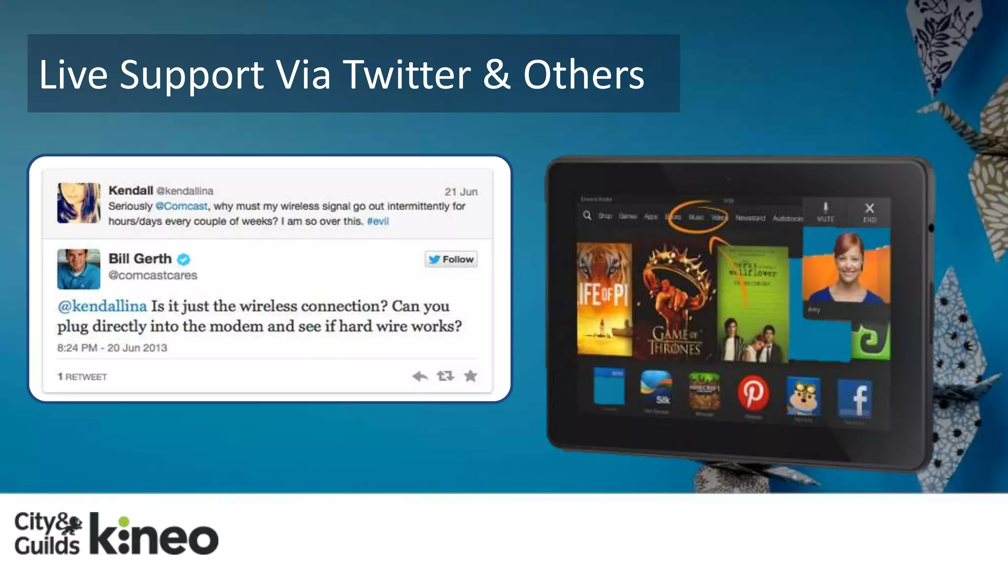 Live Support Via Twitter & Others 
 