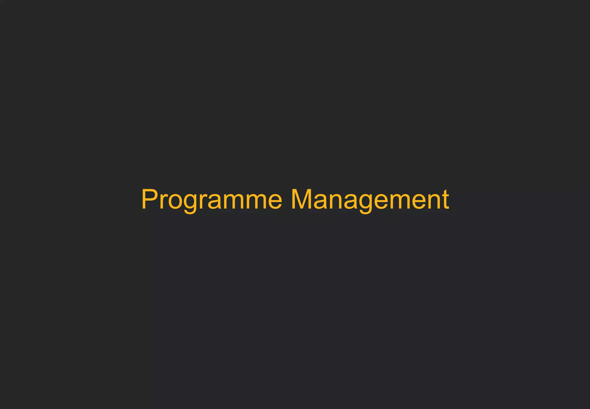 Programme Management 
 