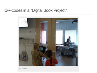 QR-codes in a ”Digital Book Project”
 