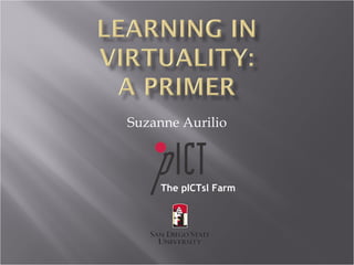 Suzanne Aurilio The pICTsl Farm 