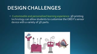 Customisable and personalised learning experience
 