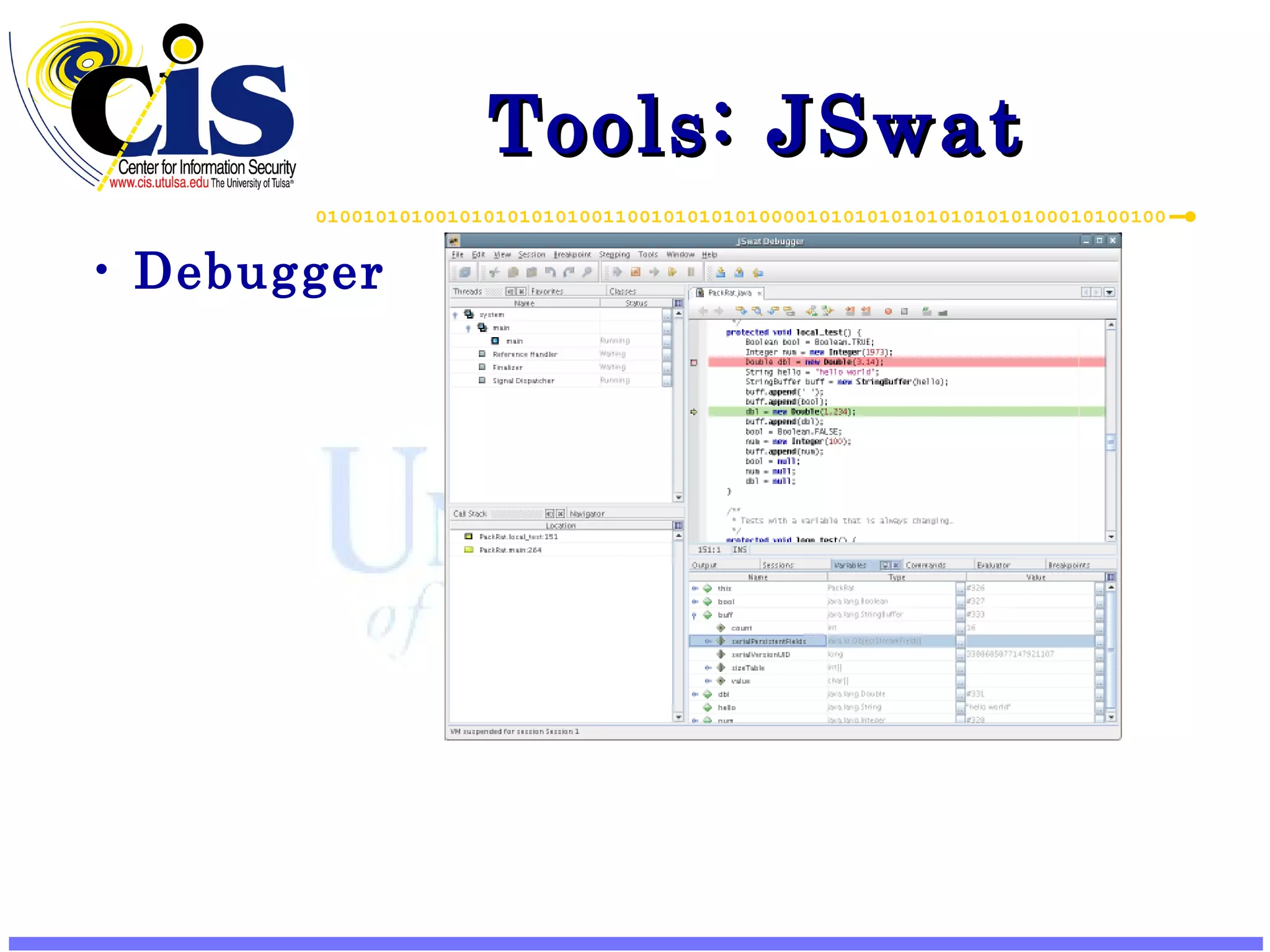 Tools: JSwat Debugger 