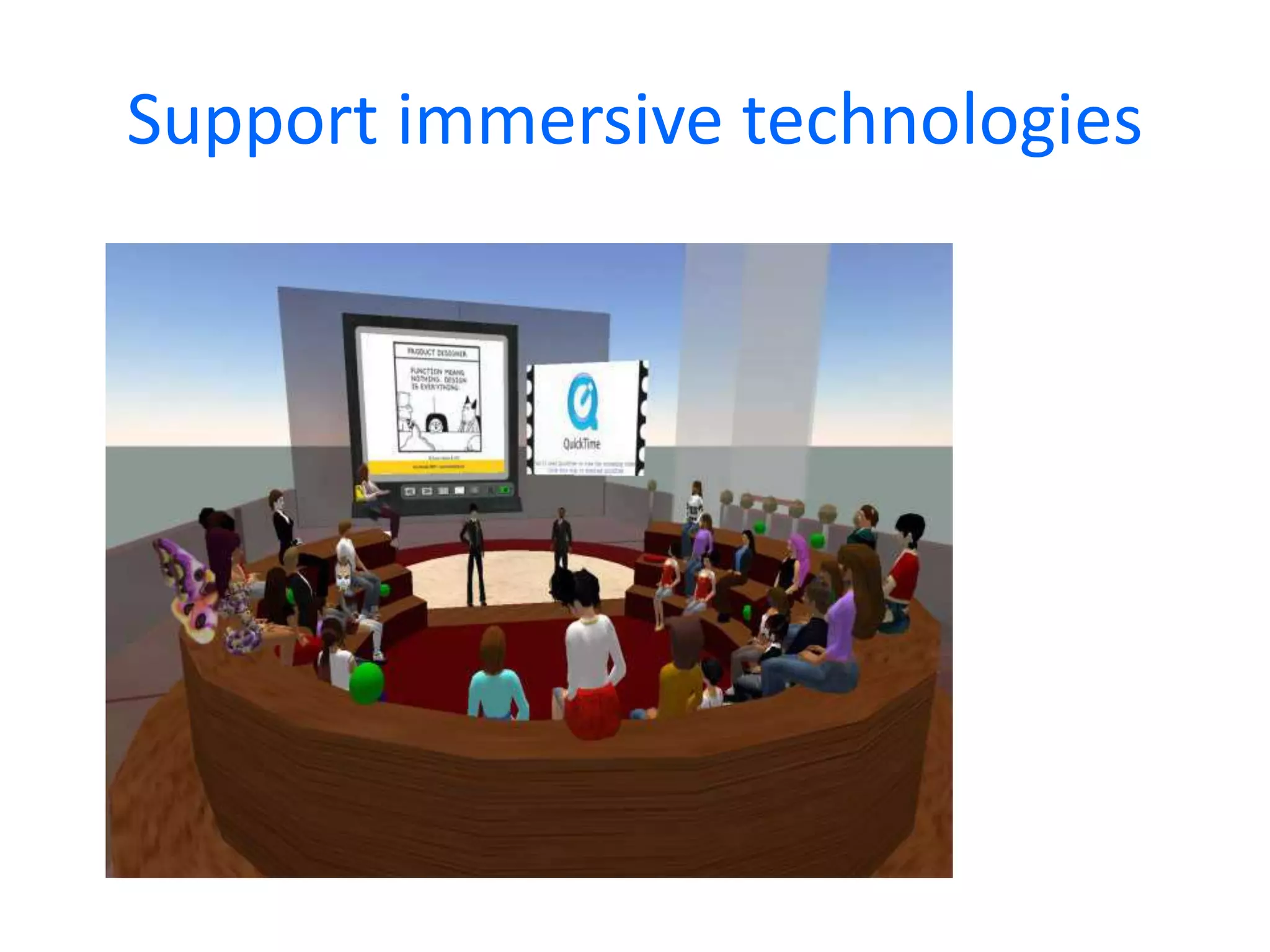 Support immersive technologies

 