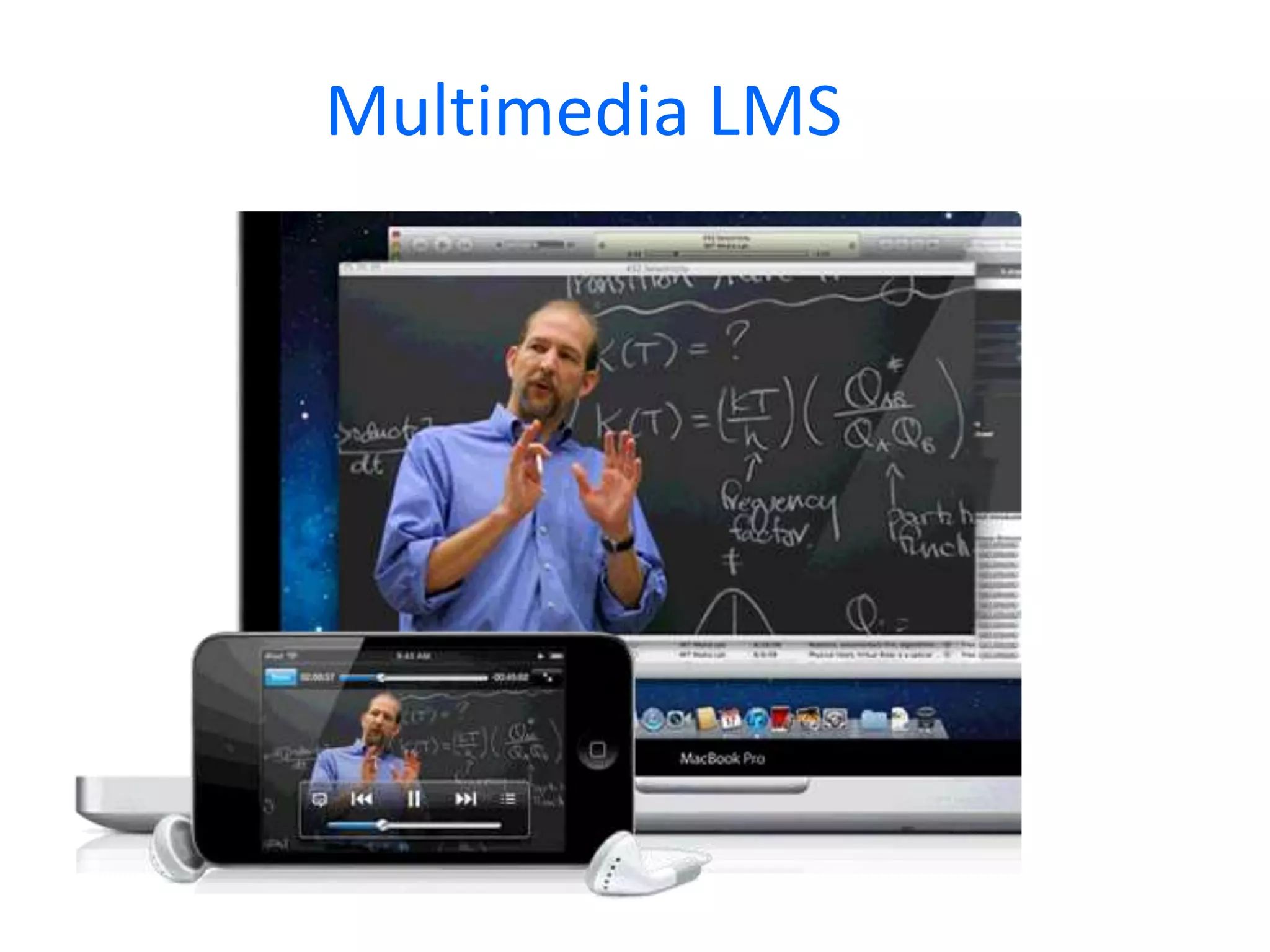 Multimedia LMS

 