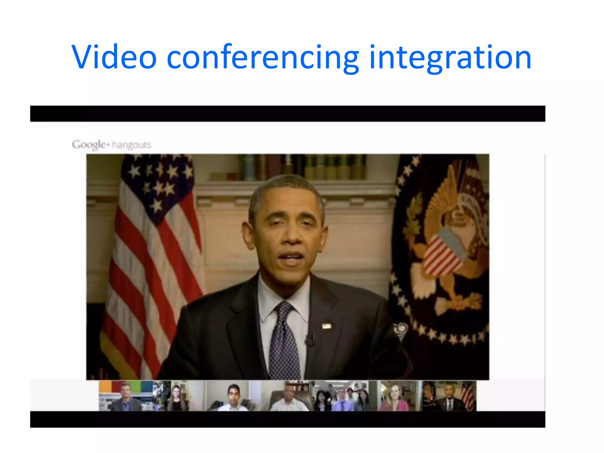 Video conferencing integration

 