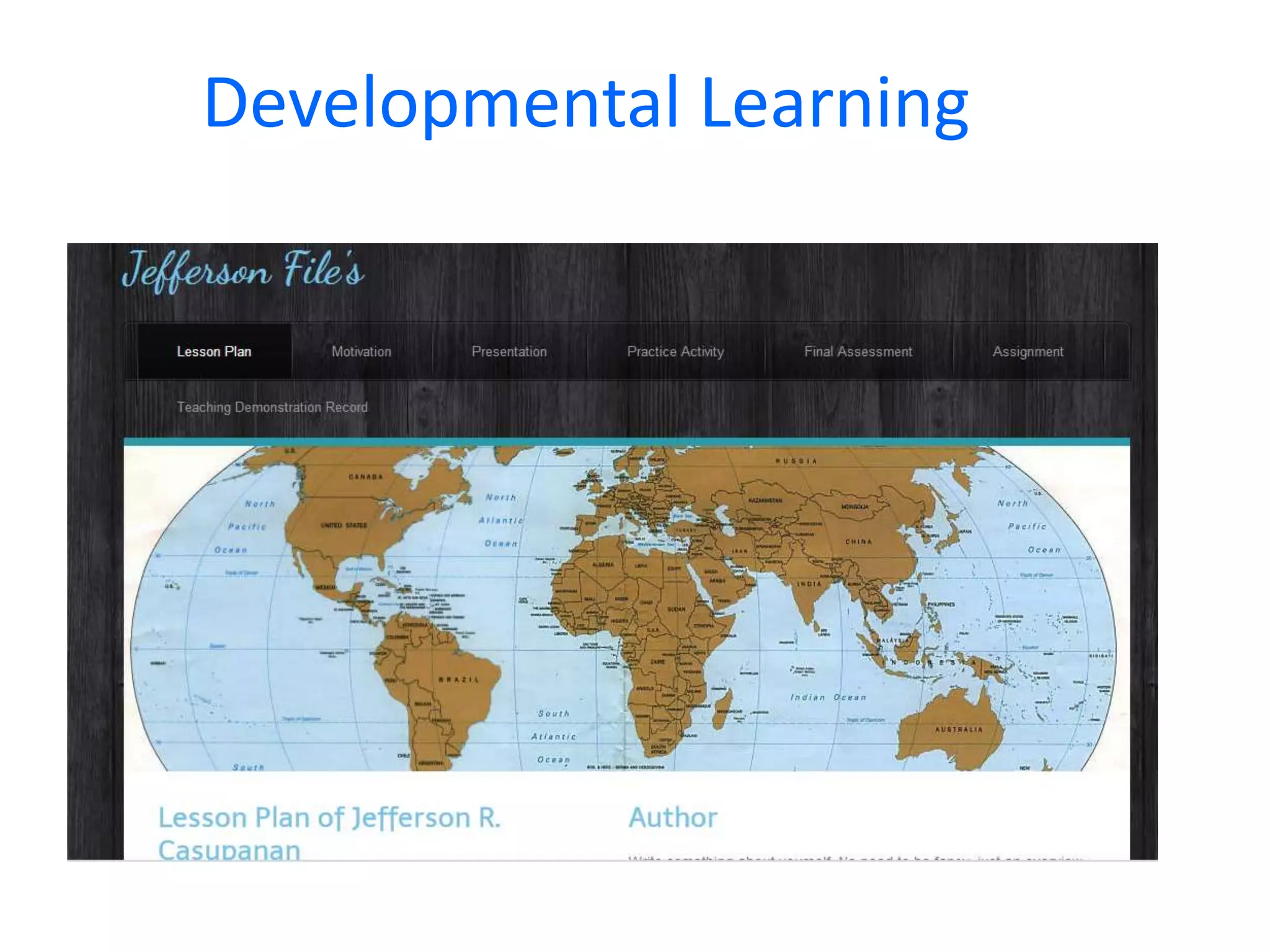 Developmental Learning

 
