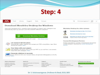 Dr. S. Srinivasaragavan ,Professor & Head, DLIS, BDU
 