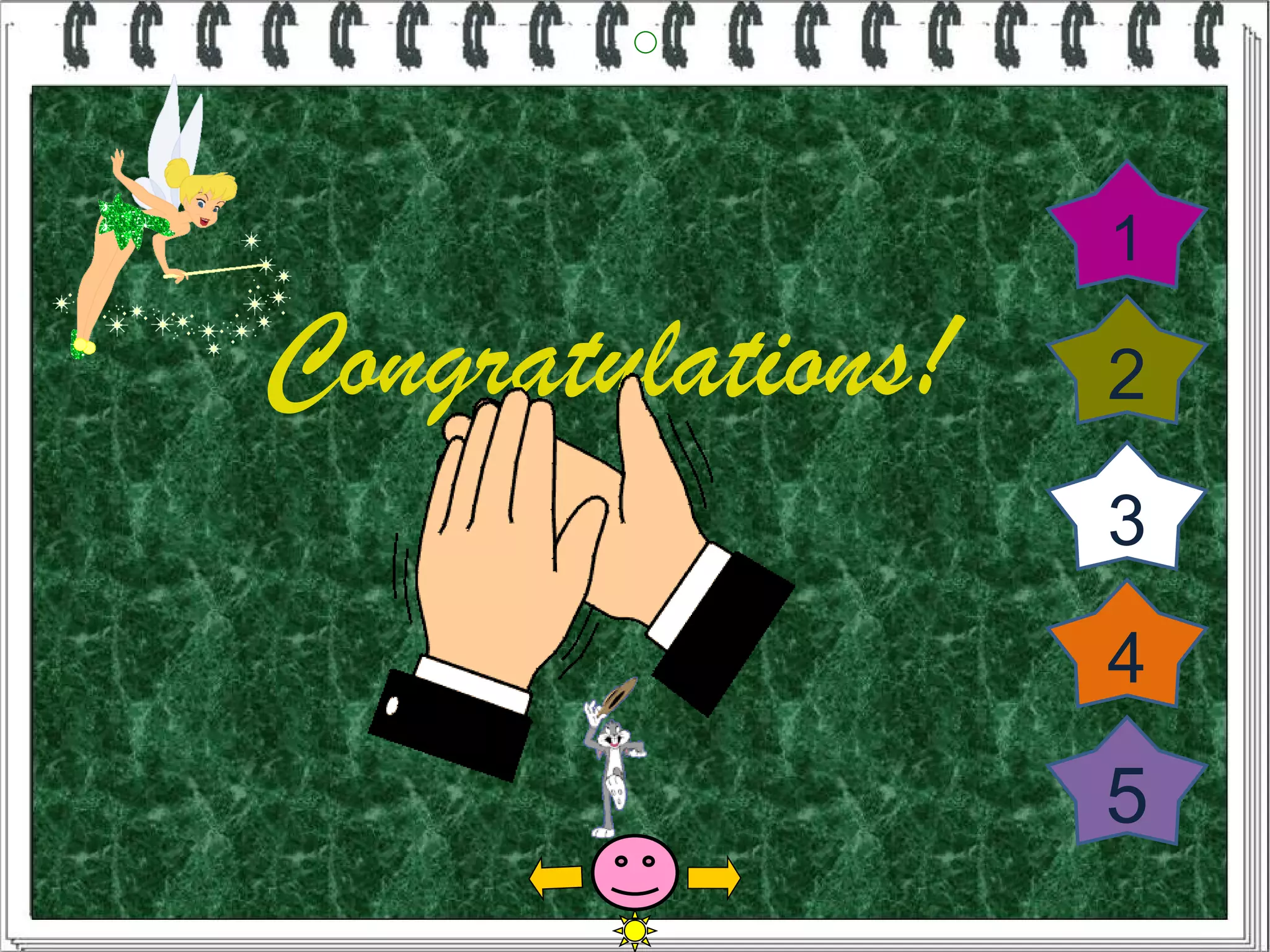 1

Congratulations!   2

                   3
                   4
                   5
 