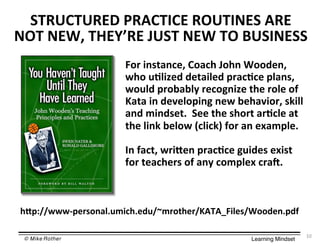 © Mike Rother! Learning Mindset!
/=9$:;?68;Q5Y$-=8Q7$A=7;$"==N5;Y$
O7=$D@>:_5N$N568:>5N$R98Q@Q5$R>8;?Y$
O=D>N$R9=X8X>3$95Q=<;:_5$675$9=>5$=T$
J868$:;$N5S5>=R:;<$;5O$X578S:=9Y$?C:>>$
8;N$P:;N?56U$$)55$675$?7=96$89@Q>5$86$
675$>:;C$X5>=O$fQ>:QCg$T=9$8;$58PR>5U$
$
&;$T8Q6Y$O9:h5;$R98Q@Q5$<D:N5?$5:?6$
T=9$658Q759?$=T$8;3$Q=PR>5$Q98ZU$
)!1M-!M1*($L1,-!&-*$1#M!&'*)$,1*$
'#!$'*"Y$!K*[I1*$AM)!$'*"$!#$+M)&'*))$
*+"
7hR4jjOOO]R59?=;8>UDP:Q7U5NDjkP9=6759jJ,!,l/:>5?j"==N5;URNT$
 