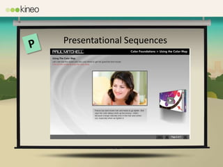 Presentational Sequences
 