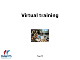 Virtual training




      Page 14
 