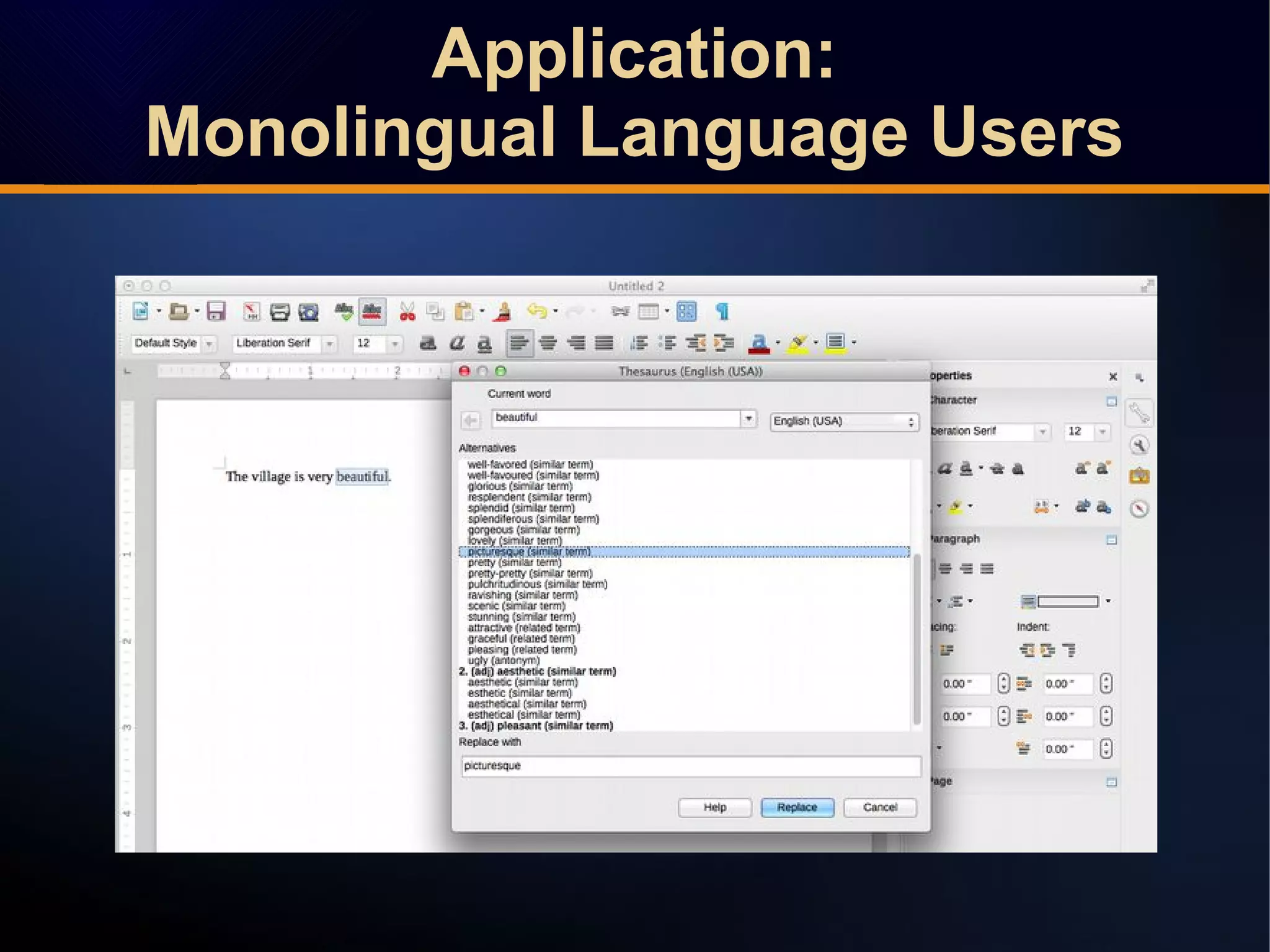 Application:
Monolingual Language Users
Application:
Monolingual Language Users
 