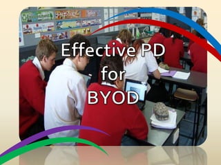 Effective PD for BYOD