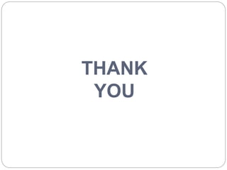 THANK
YOU
 