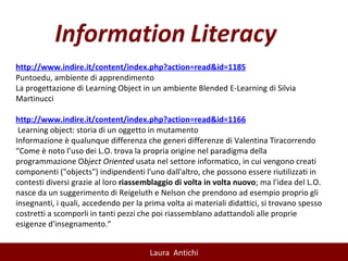 http://www.indire.it/content/index.php?action=read&id=1185 Puntoedu, ambiente di apprendimento La progettazione di Learnin...