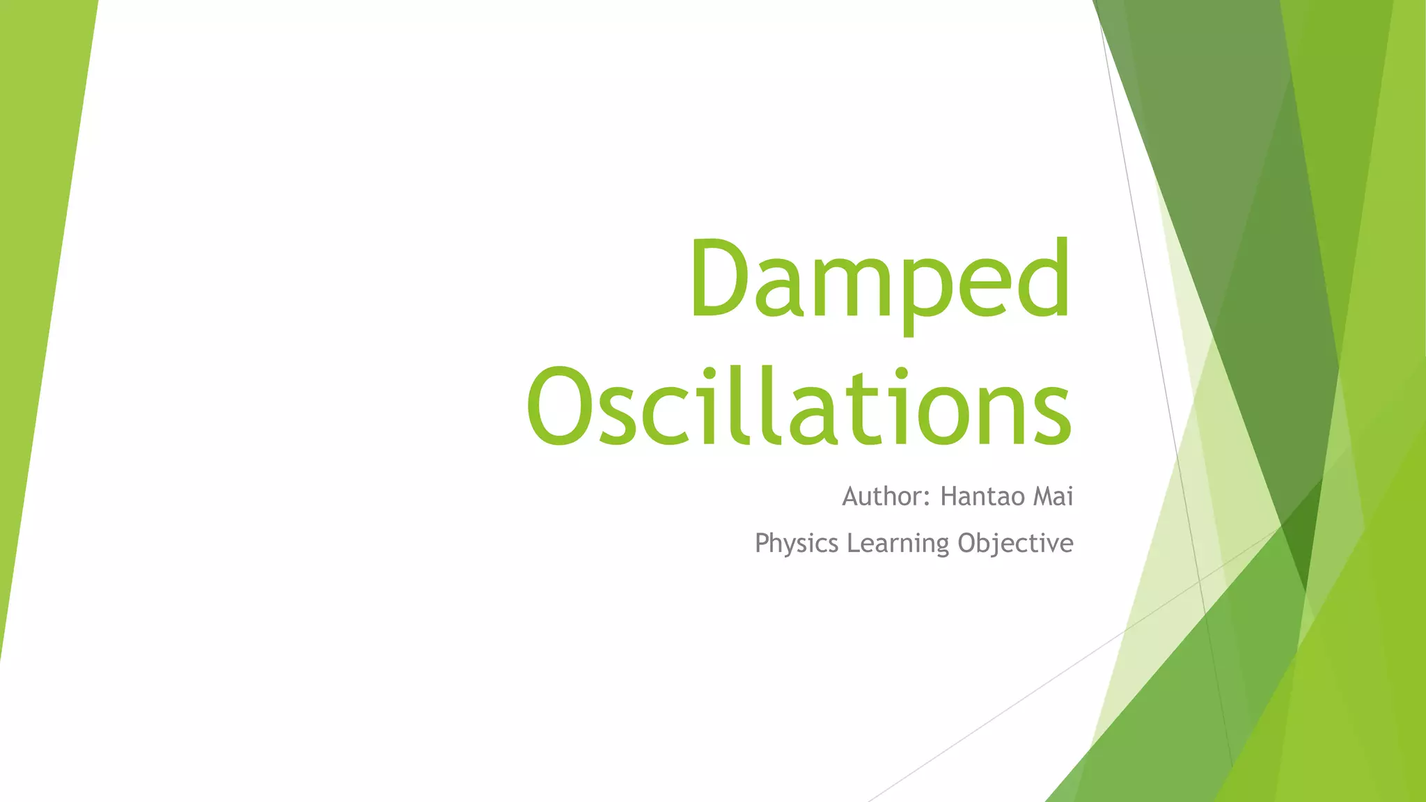 Damped Oscillations PPT