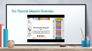 Toy Theater Website Overview
 