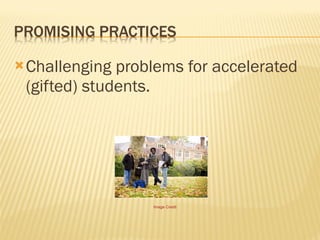 Challenging problems for accelerated (gifted) students. Image Credit 