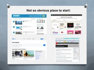 Not so obvious place to start:
 