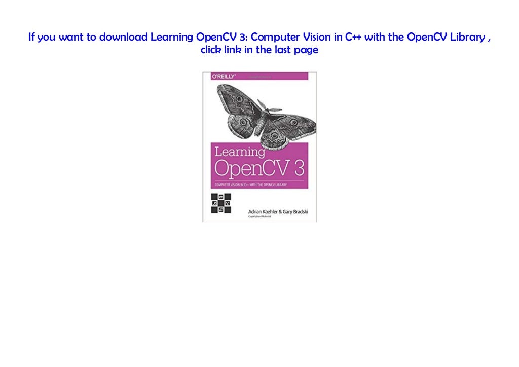 [Download] Learning OpenCV 3: Computer Vision in C++ with the OpenCV ...