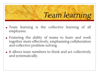 LEARNING ORGANIZATION, MEANING , TYPES, FEATURES | PDF