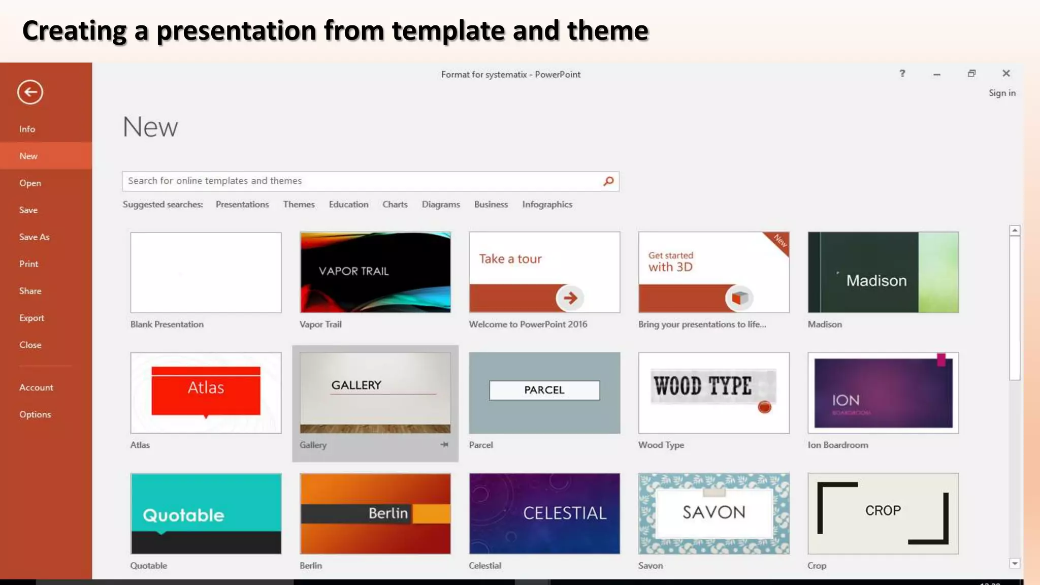 Creating a presentation from template and theme
 