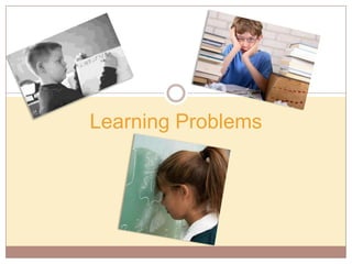 Learning Problems
 