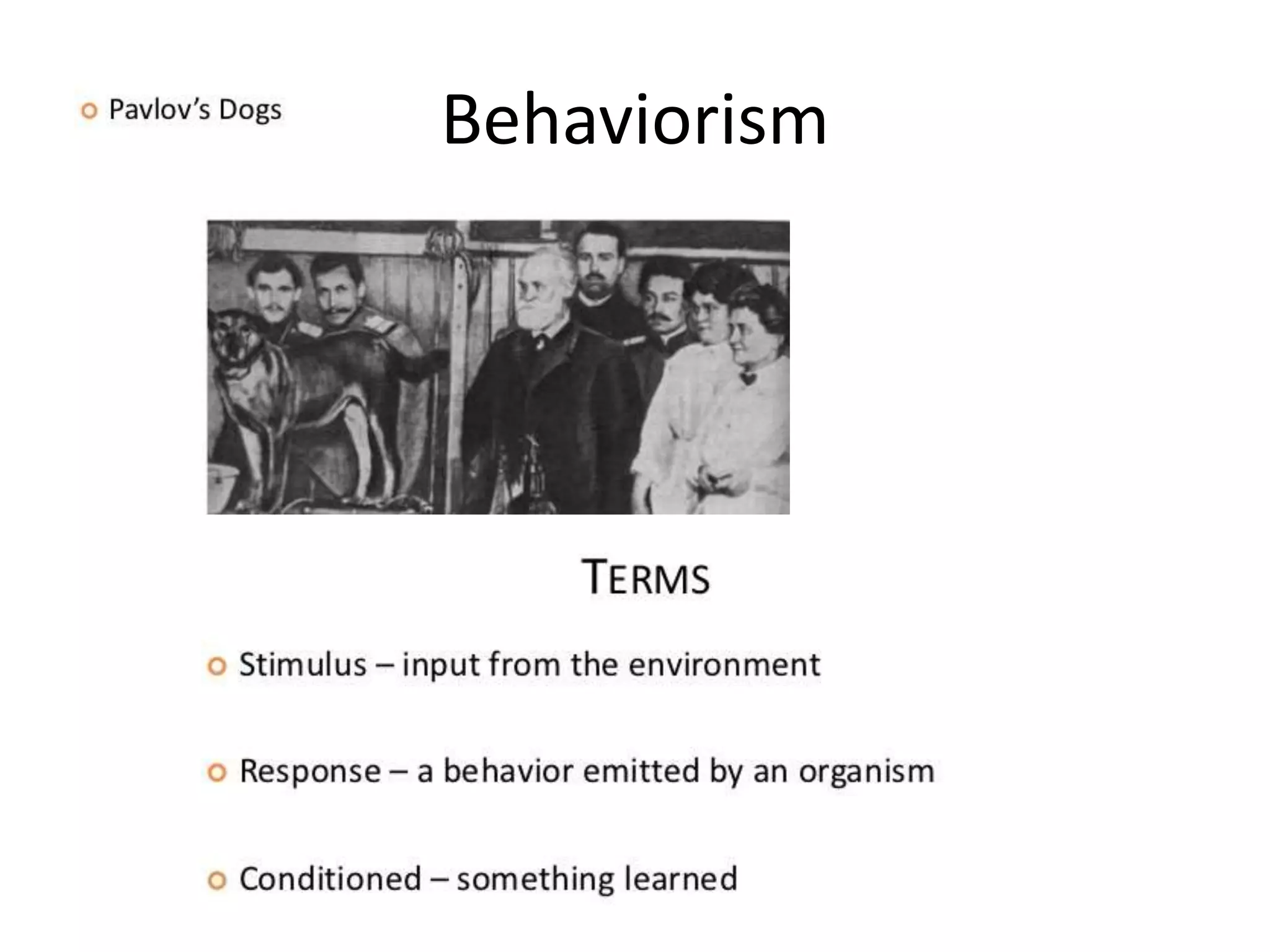 Behaviorism
 