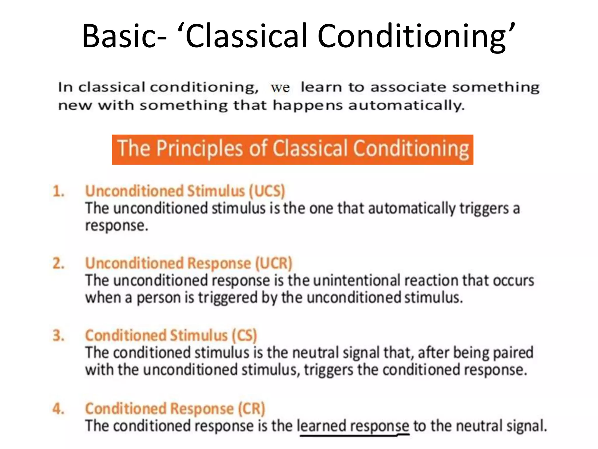 Basic- ‘Classical Conditioning’
 