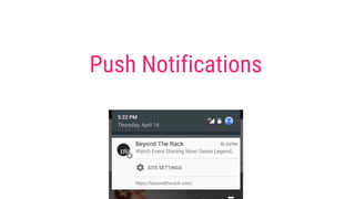 Push Notifications
 
