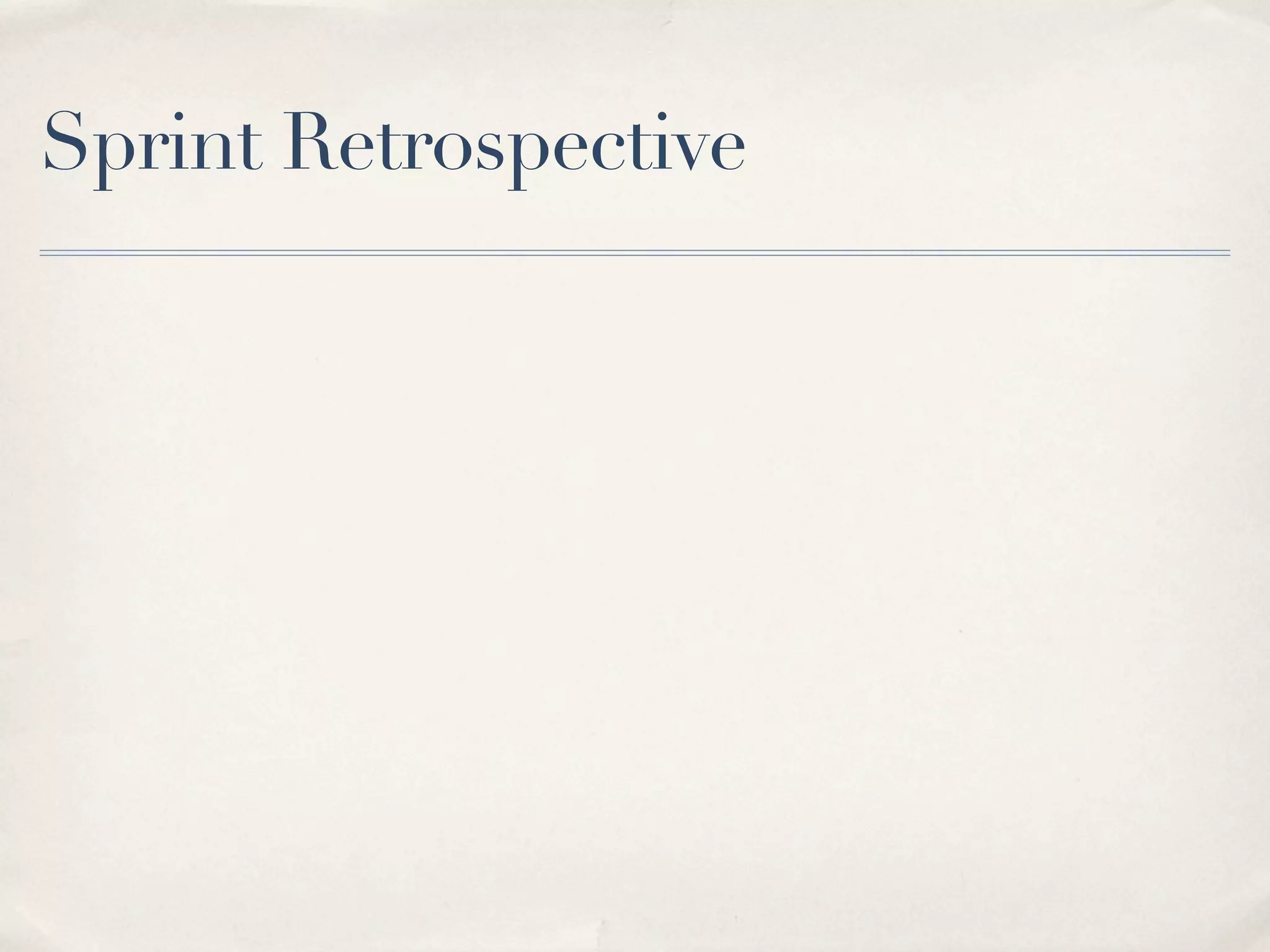 Sprint Retrospective