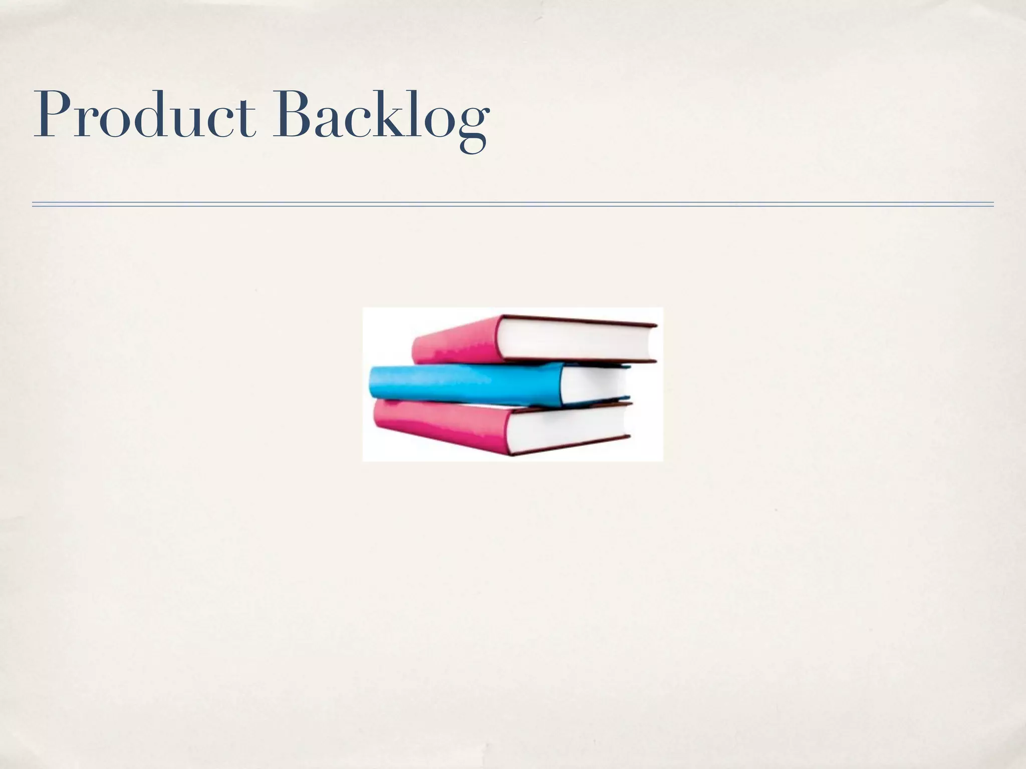 Product Backlog