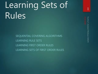 Learning sets of rules, Sequential Learning Algorithm,FOIL | PPT | Free ...