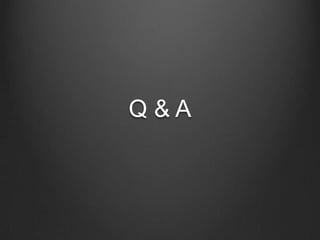 Q & A
 