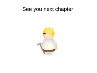 See you next chapter
 
